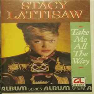 Download Stacy Lattisaw - Take Me All The Way