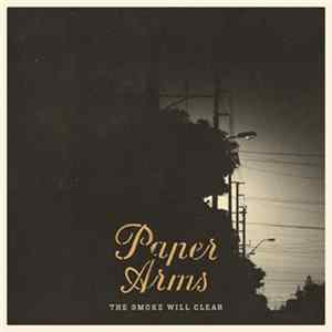 Download Paper Arms - The Smoke Will Clear
