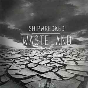 Download Shipwrecked - Wasteland