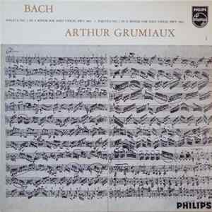 Download Bach, Arthur Grumiaux - Sonatas and Partitas for Solo Violin -Sonata No 2 /Partita No 2