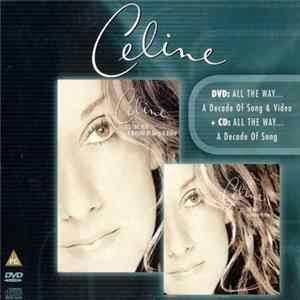 Download Celine - All The Way... A Decade Of Song