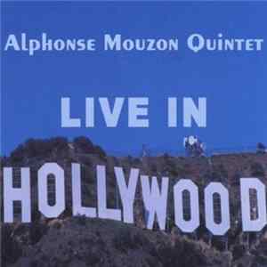 Download Alphonse Mouzon Quintet - Live In Hollywood