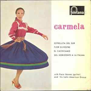 Download Carmela With Paco Ibanez And His Latin American Group - Estrellita Del Sur