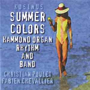 Download Christian Poulet, Fabien Chevallier - Summer Colors