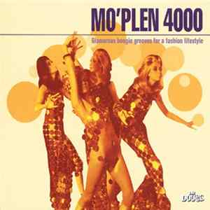 Download Various - Mo'plen 4000 - Glamorous Boogie Grooves For A Fashion Lifestyle