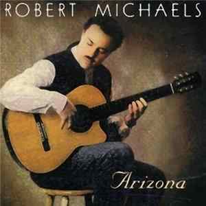 Download Robert Michaels - Arizona