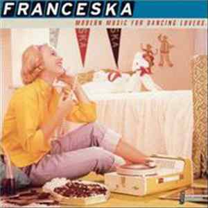 Download Franceska - Modern Music For Dancing Lovers