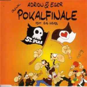 Download Adrion & Eger Feat. Ras Krass - Pokalfinale