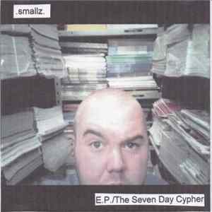 Download .smallz. - E.P. / The Seven Day Cypher