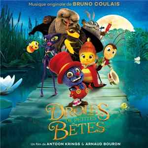 Download Bruno Coulais - Droles De Petites Bêtes