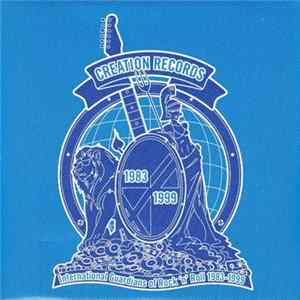 Download Various - Creation Records • International Guardians Of Rock 'N' Roll 1983-1999