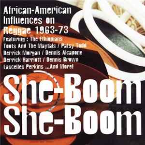 Download Various - She-Boom, She-Boom (African-American Influences On Reggae 1963-73)