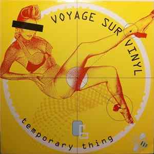 Download Voyage Sur Vinyl - Temporary Thing