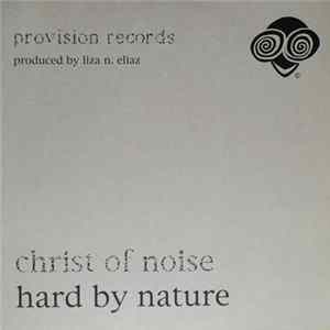 Download Christ Of Noise - Hard By Nature