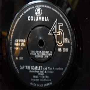 Download Mike Vickers - Captain Scarlet And The Mysterions