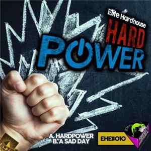Download Elite Hardhouse - Hard Power