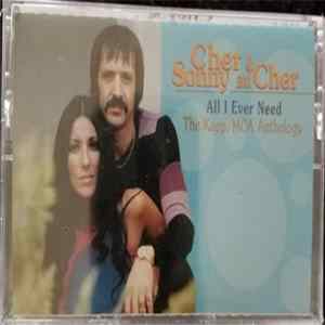 Download Cher & Sonny And Cher - The Kapp/MCA Anthology (All I Ever Need)