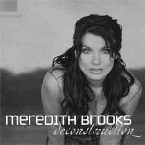 Download Meredith Brooks - Deconstruction
