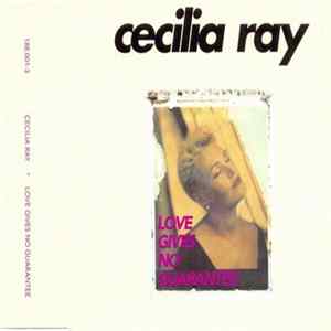 Download Cecilia Ray - Love Gives No Guarantee