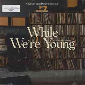 Download Various - While We're Young - Original Motion Picture Soundtrack