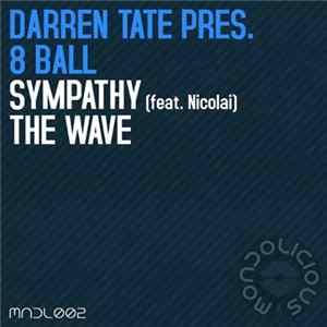 Download Darren Tate Pres. 8 Ball - Sympathy / The Wave
