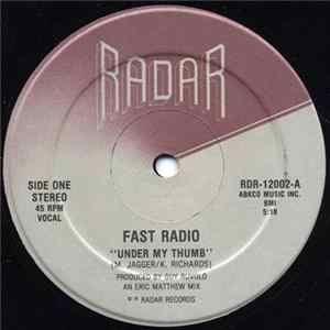 Download Fast Radio - Under My Thumb