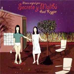 Download Axel Krygier - Secreto y Malibu
