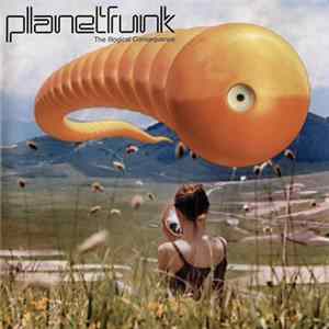 Download Planet Funk - The Illogical Consequence