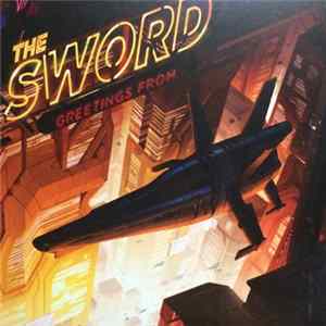 Download The Sword - Greetings From...