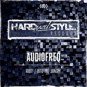 Download Audiofreq - Riot! / Into The Jungle