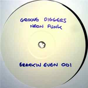 Download Groove Diggerz - Neon Funk / Mind Over Matter