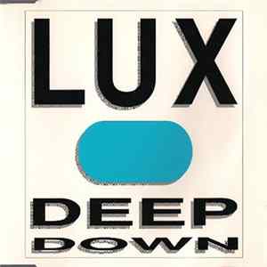 Download Lux - Deep Down