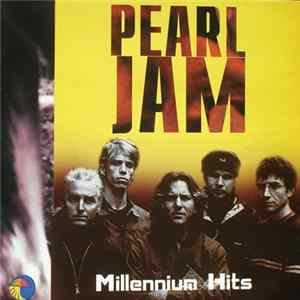 Download Pearl Jam - Millennium Hits