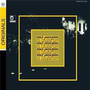Download Milt Jackson - At The Museum Of Modern Art