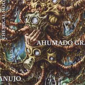 Download Ahumado Granujo - Chemical Holocaust