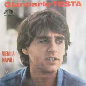 Download Giancarlo Testa - Vieni A Napoli