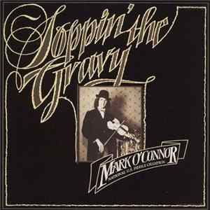Download Mark O'Connor - Soppin' The Gravy
