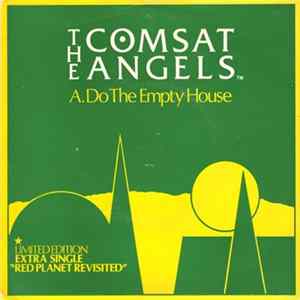 Download The Comsat Angels - Do The Empty House