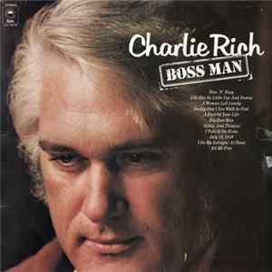 Download Charlie Rich - Boss Man