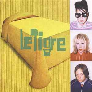 Download Le Tigre - Le Tigre