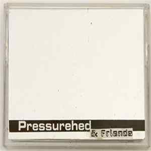 Download Pressurehed & Various - Demos And Other Rarities
