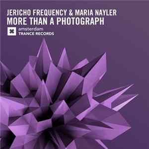 Download Jericho Frequency & Maria Nayler - More Than A Photograph
