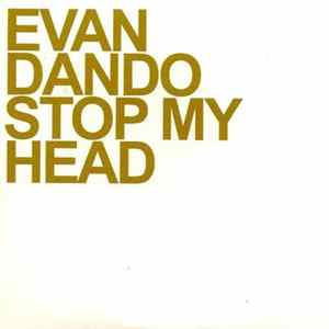 Download Evan Dando - Stop My Head