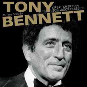 Download Tony Bennett - As Time Goes by:Great American Songbook Classics
