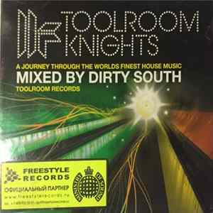 Download Dirty South - Toolroom Knights