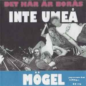 Download Mögel - Det Här Är Borås Inte Umeå