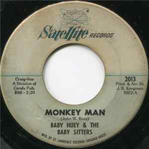 Download Baby Huey & The Baby Sitters - Monkey Man / Messin’ With The Kid
