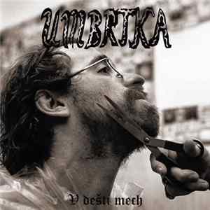 Download Umbrtka - V Dešti Mech
