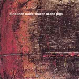Download Nine Inch Nails - March Of The Pigs