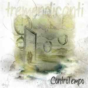 Download Tremendicanti - ControTempo